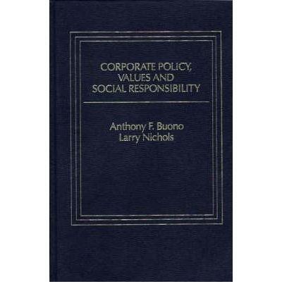 Book Corporate Policy, Values, And Social Responsibility free