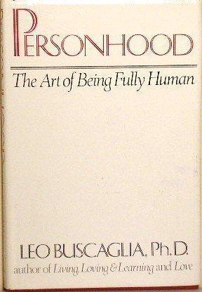 Book Personhood: The Art of Being Fully Human free