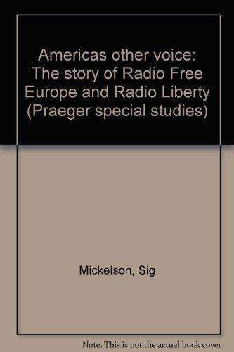 Book America's other voice: The story of Radio Free Europe and Radio Liberty free