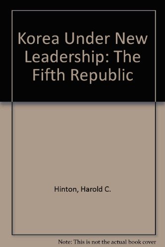 Book Korea under new leadership: The Fifth Republic free