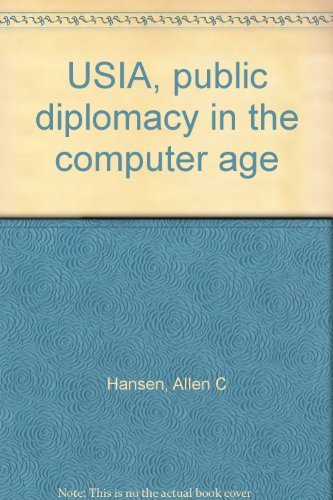 Book USIA, public diplomacy in the computer age free