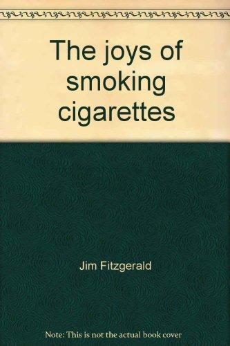 Book The Joys Of Smoking Cigarettes free