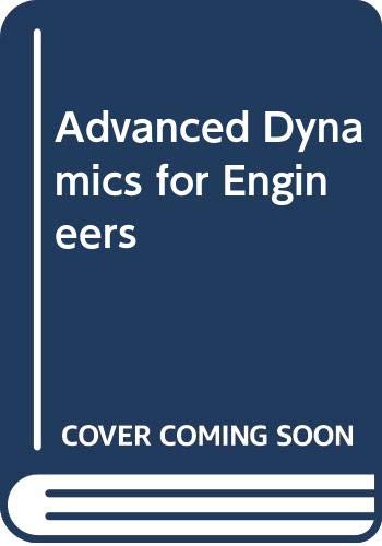 Book Advanced Dynamics for Engineers (HRW series in mechanical engineering) free