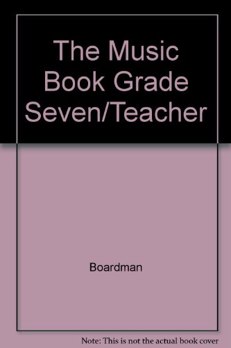 Book The Music Book Grade Seven/teacher free