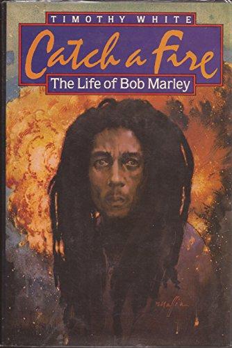 Book Catch a fire: The life of Bob Marley free