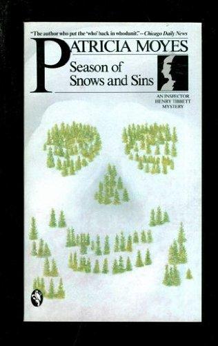Book Season of snows and sins (An Inspector Henry Tibbett mystery) free