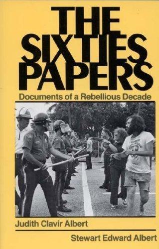 Book The Sixties Papers: Documents of a Rebellious Decade free