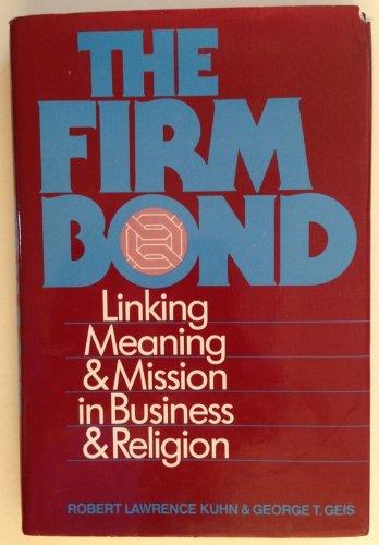 Book The firm bond: Linking meaning and mission in business and religion free