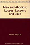 Book Men and abortion: Lessons, losses, and love free