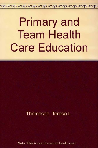Book Primary And Team Health Care Education free