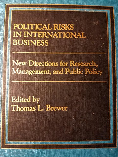 Book Political Risks In International Business: New Directions For Research, Management, And Public Policy free
