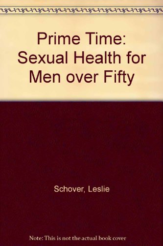 Book Prime Time: Sexual Health for Men over Fifty free