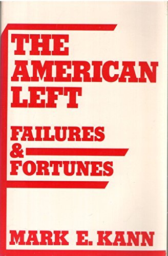 Book The American Left: Failures & Fortunes free