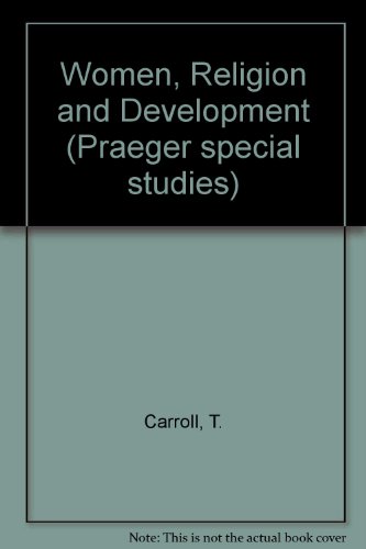 Book Women, Religion, and Development in the Third World free Book Women, Religion, and Development in the Third World free