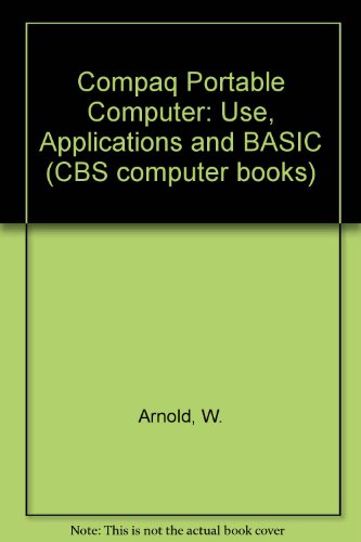 Book Compaq Portable Computer: Use, Applications, And Basic free