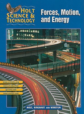 Book Holt Science & Technology [Short Course]: Pupil Edition [M] Forces, Motion, and Energy 2002 free