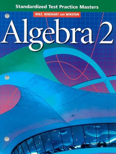 Book Holt Algebra 2: Standardized Test Practice Masters free