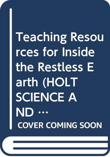 Book Teaching Resources for Inside the Restless Earth (HOLT SCIENCE AND TECHNOLOGY) free