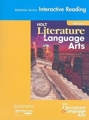Book Holt Literature & Language Arts, Fifth Course: Universal Access Interactive Reading (Holt Literature and Language Arts) free