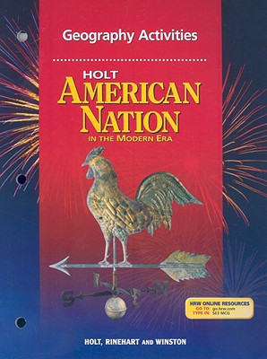 Book Holt American Nation: In the Modern Era: Geography Activities and Guided Reading Strategies with Answer Key free