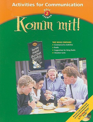 Book Komm Mit Level 2, Grade 10 Activities For Communication: Holt Komm Mit! free