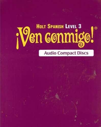 Book Holt Spanish Level 3, Ven Conmigo, Audio Compact Discs free