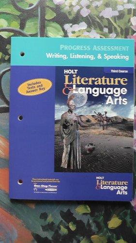 Book Holt Literature & Language Arts Third Course: Progress Assessment Writing, Listening, & Speaking (Holt Literature & Language Arts) free