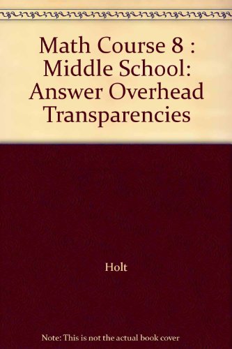Book Holt Middle School Math: Alternate Openers: Explorations Transparencies Course 3 free