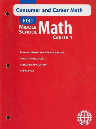 Book Consumer And Career Math (holt Middle School Math Course 1) free