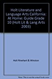 Book Holt Literature and Language Arts California: At Home: Guide Grade 10 (Holt Lit & Lang Arts 2003) free