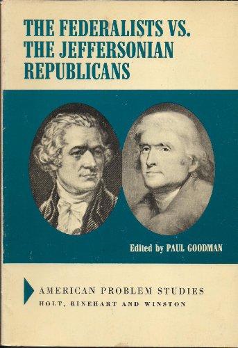 Book The Federalists Vs. The Jeffersonian Republicans free