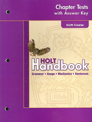 Book Holt Handbook Chapter Tests with Answer Key, Sixth Course free