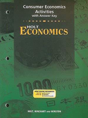 Book Holt Economics: Consumer Economic Activities Grades 9-12 (holt Economics 2003) free