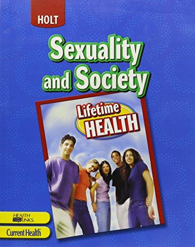 Book Lifetime Health: ?Student Edition? Sexuality and Society 2005 free