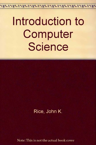 Book Introduction to computer science;: Problems, algorithms, languages, information and computers free