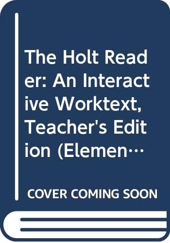 Book The Holt Reader: An Interactive Worktext, Teacher's Edition (Elements of Literature, Grade 11, 5th Course) free