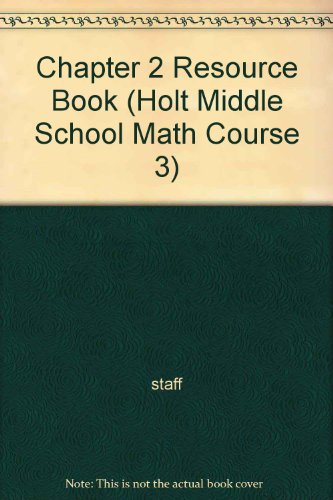 Book Chapter 2 Resource Book (holt Middle School Math Course 3) free