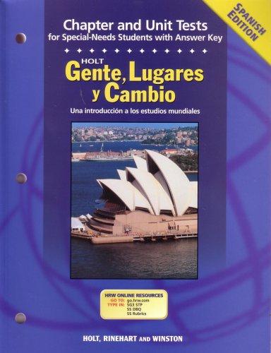 Book Chapter And Unit Test For Special-needs Students With Answer Key Spanish Edition (holt Gente, Lugares Y Cambio) free