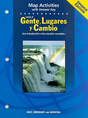 Book Holt Gente, Lugares Y Cambio Map Activities: Una Introduccion A Los Estudios Mundiales (spanish Edition) free