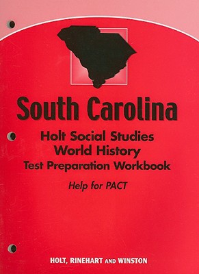 Book Holt Social Studies World History: South Carolina Test Preparation (holt World History) free