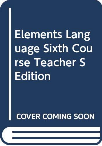 Book Elements Language Sixth Course Teacher S Edition free