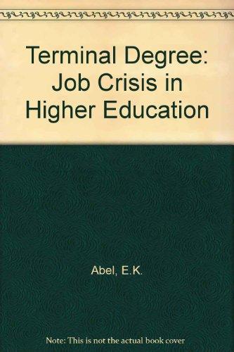 Book Terminal degrees: The job crisis in higher education free