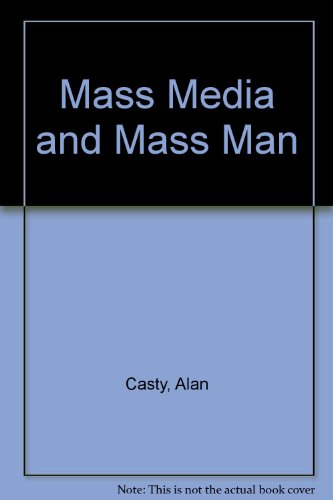 Book Mass Media And Mass Man free