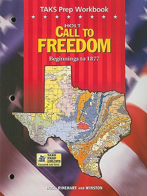 Book Holt Call to Freedom Texas: TAKS Prep Workbook Grades 6-8 free