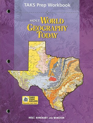 Book Holt World Geography Today Texas: Taks Prep Workbook Grades 9-12 free