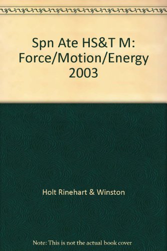 Book Spn Ate Hs&t M: Force/motion/energy 2003 free