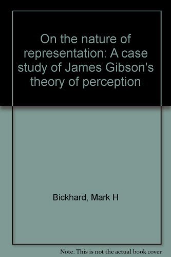 Book On the nature of representation: A case study of James Gibson's theory of perception free