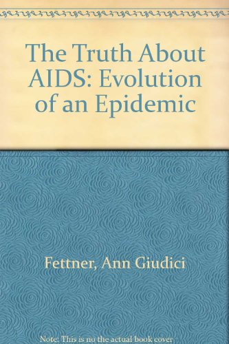 Book The Truth About AIDS: Evolution of an Epidemic free