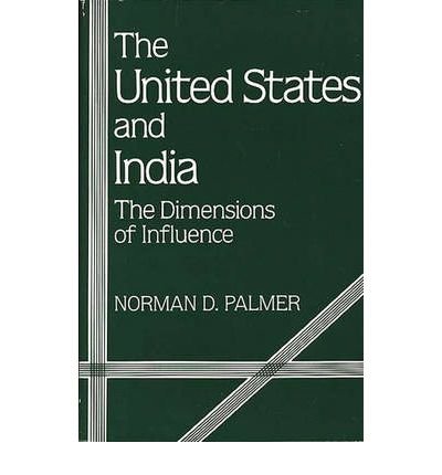 Book United States And India: The Dimensions Of Influence free
