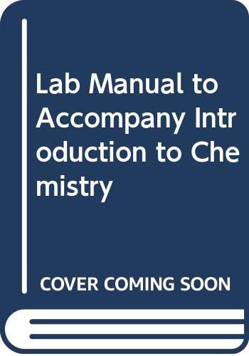 Book Lab Manual to Accompany Introduction to Chemistry free